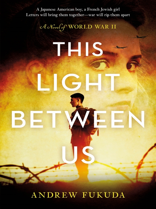 Title details for This Light Between Us by Andrew Fukuda - Available